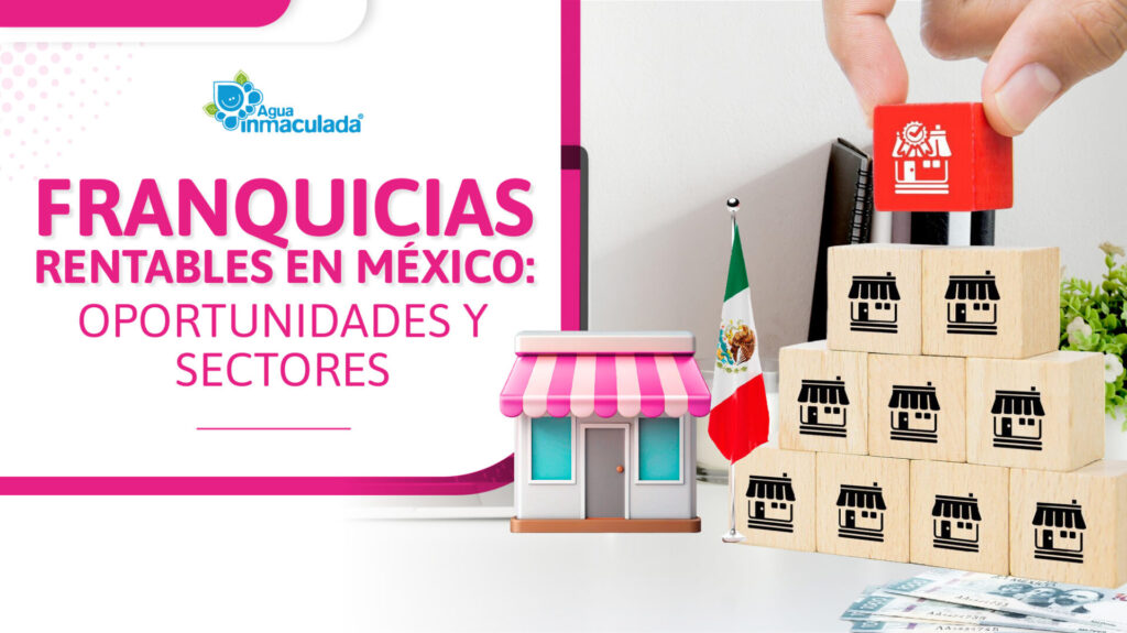 Invierte en franquicias rentables