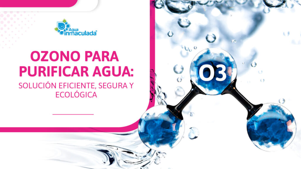 Ozono para purificar agua