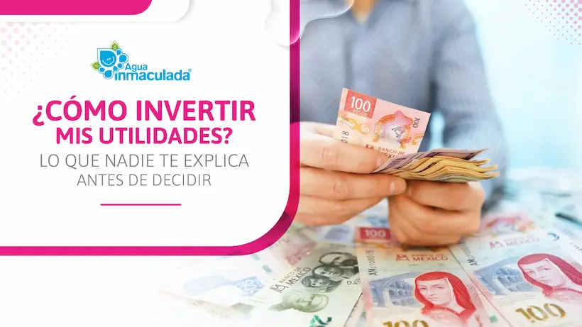 como invertir mis utilidades de forma correcta