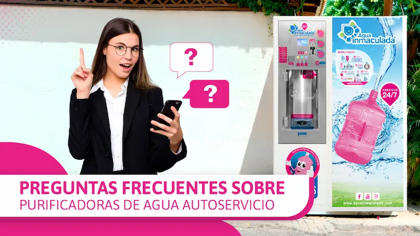 preguntas frecuentes sobre las purificadoras de agua autoservicio